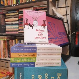 Before We Say Goodbye by Toshikazu Kawaguchi : hardcover : 1