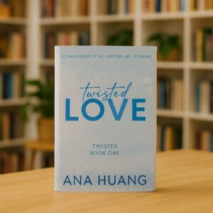 Twisted Love Novel by Ana Huang (Hard Cover) : 1