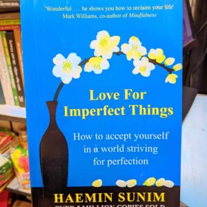 love for imperfect things by Haemin Sunim