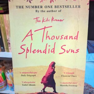 THE THOUSAND SPLENDID SUNS BY KHALED HOSSEINI (Paper Back)
