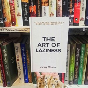 The Art of Laziness : Library Mindset (Hard Cover)
