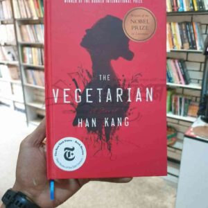 Vegetarian : HAN KANG (Hard cover )