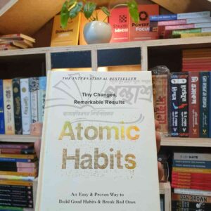 The atomic habit : James Clear (Hard Cover)