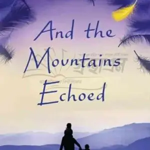 And the Mountains Echoed (Paper Back) | Friends'BookCorner