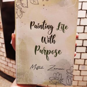 Painting Life With Purpose: Miftah Zaman