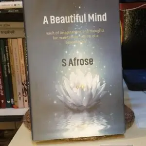 A Beautiful Mind by S Afrose - Inspirational Hardcover Book