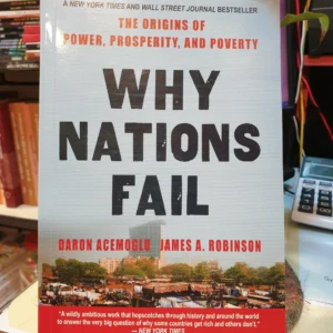 Why Nations Fail: The Origins of Power, Prosperity, and Poverty (White print Paperback) | LocalPrint/PaperBack
