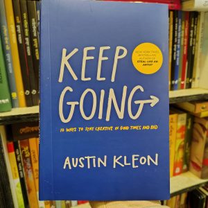 Keep Going - Austin kleon | PremiumPublications