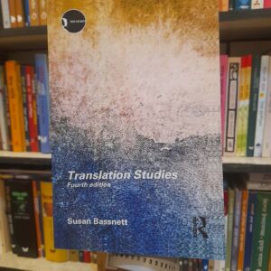 Translation Studies 4th edition by Susan Bassnett | Friends'BookCorner